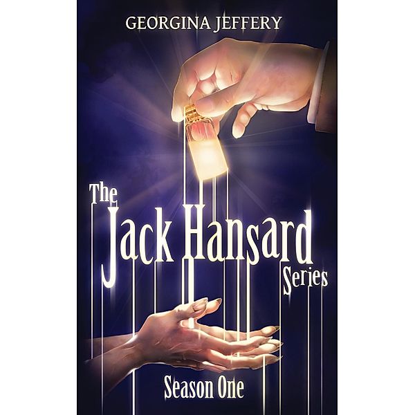 The Jack Hansard Series: Season One / Jack Hansard, Georgina Jeffery