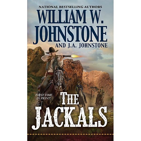 The Jackals / The Jackals Bd.1, William W. Johnstone, J. A. Johnstone