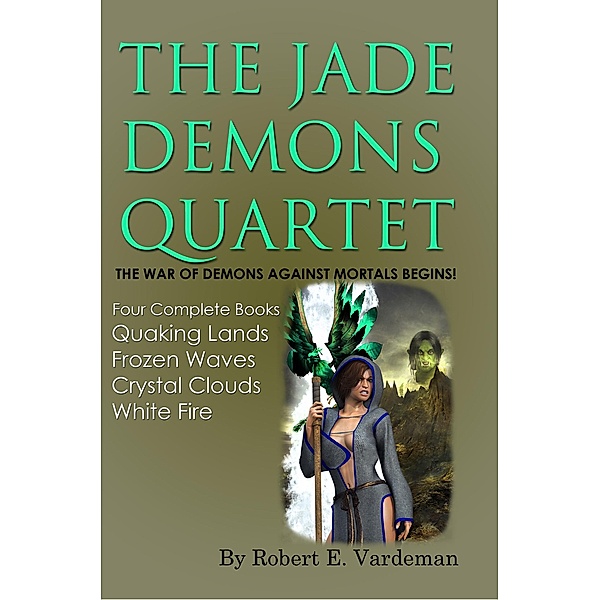 The Jade Demons Quartet, Robert E. Vardeman