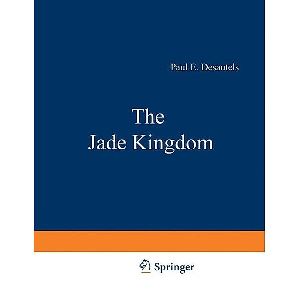 The Jade Kingdom, J. Desautels