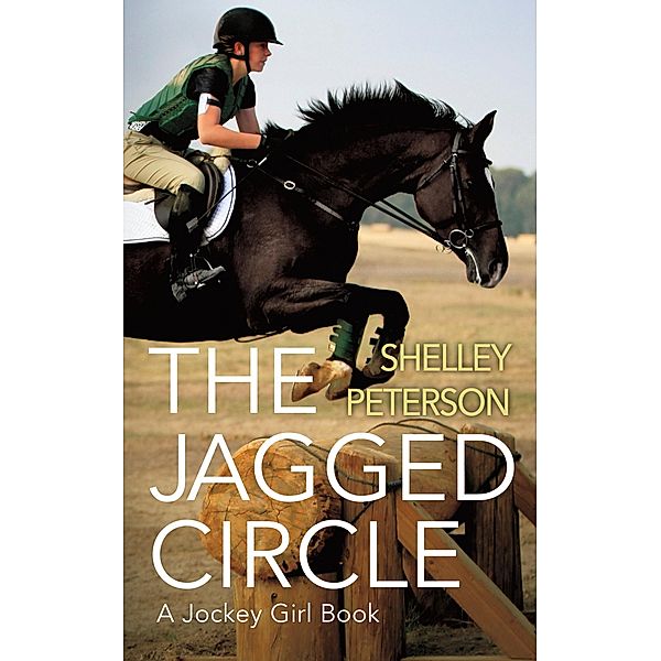 The Jagged Circle / Jockey Girl Bd.2, Shelley Peterson