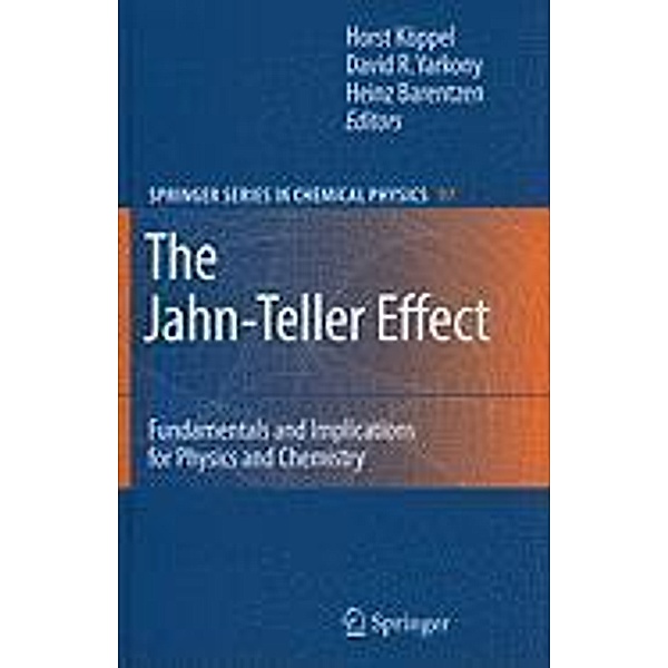 The Jahn-Teller Effect / Springer Series in Chemical Physics Bd.97