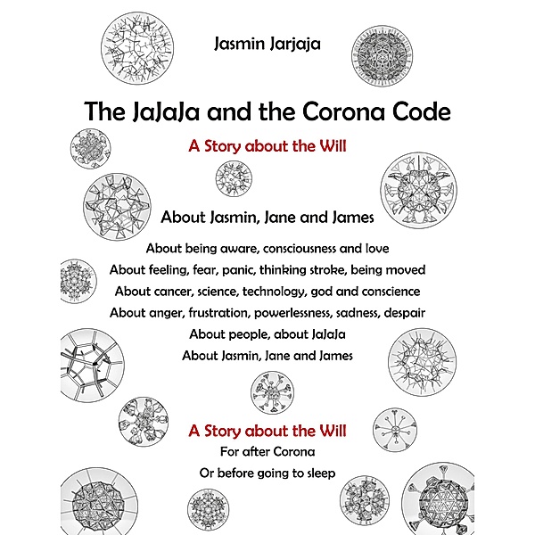The JaJaJa and the Corona Code, Jasmin Jarjaja