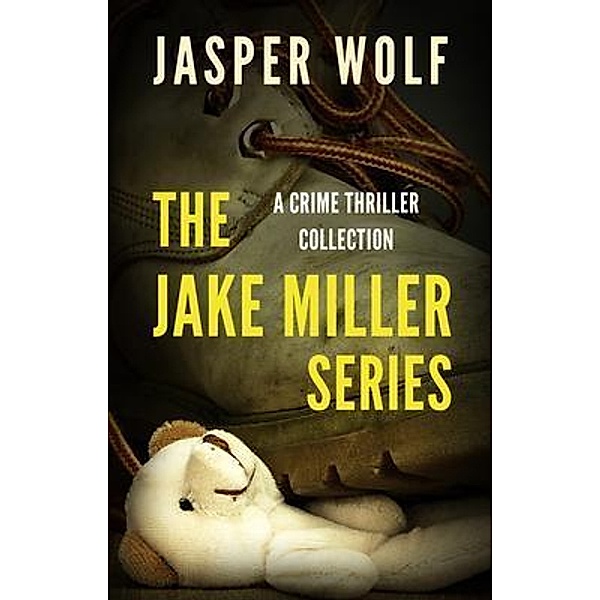 The Jake Miller Series, Jasper Wolf