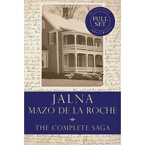 The Jalna Saga / Jalna, Mazo De La Roche