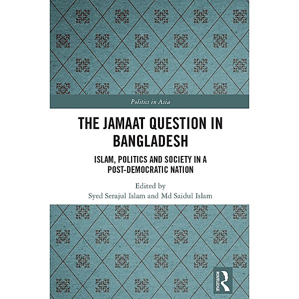 The Jamaat Question in Bangladesh