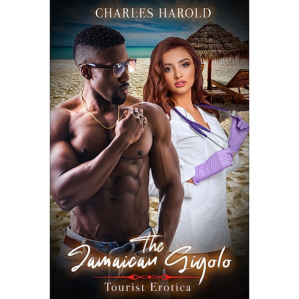 The Jamaican GIGOLO, Charles Harold