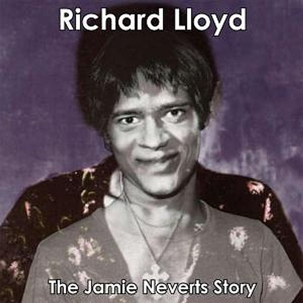 The Jamie Neverts Story, Richard Lloyd