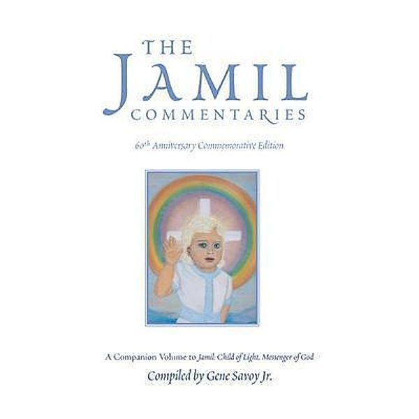 The Jamil Commentaries / Jamilian University Press