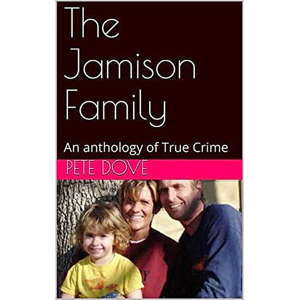 The Jamison Family, Pete Dove