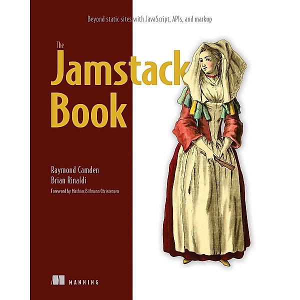 The Jamstack Book, Raymond Camden, Brian Rinaldi