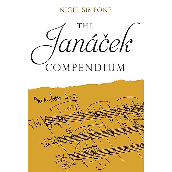 The Janácek  Compendium, Nigel Simeone