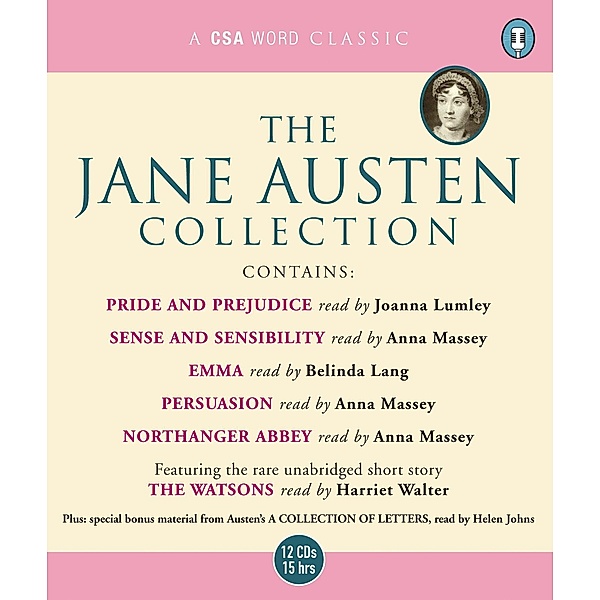 The Jane Austen Collection: Sense and Sensibility, Pride and Prejudice, Emma, Northanger Abbey, Persuasion AND The Watsons (Unabridged), Jane Austen