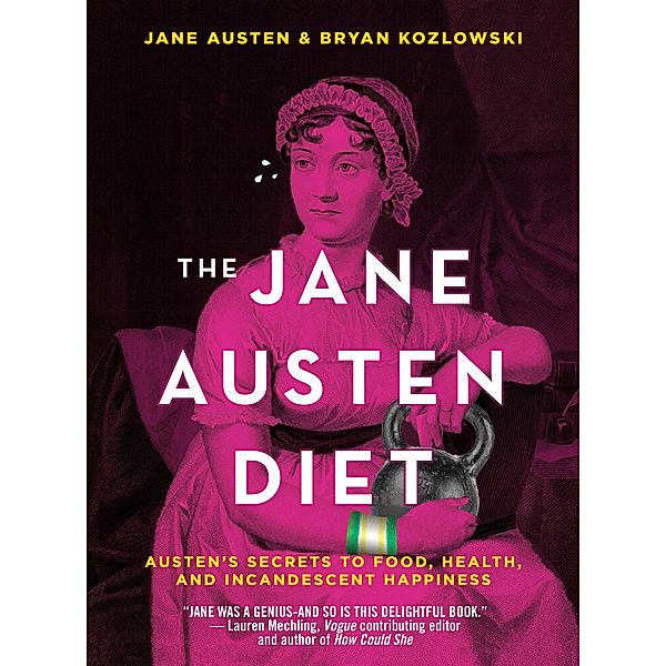 The Jane Austen Diet, Bryan Kozlowski, Jane Austen