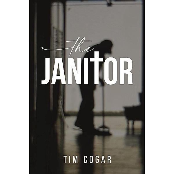 The Janitor, Tim Cogar
