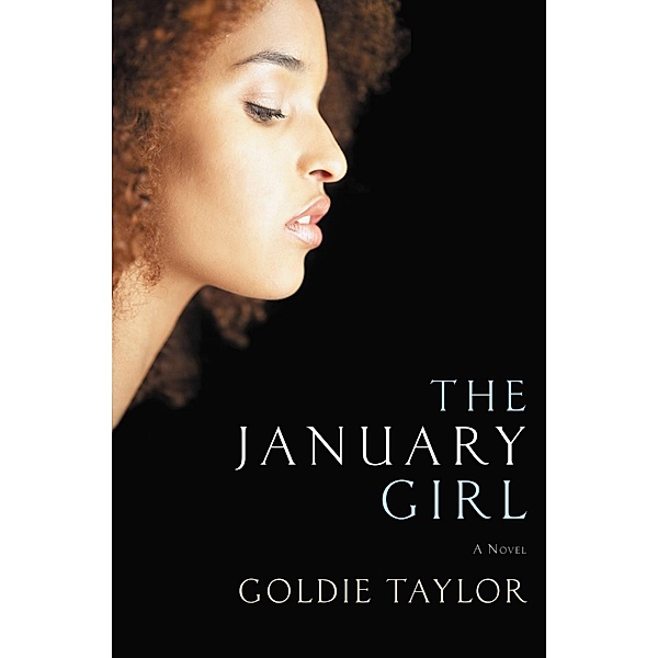 The January Girl, Goldie Taylor