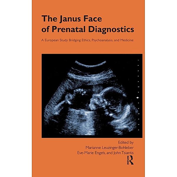 The Janus Face of Prenatal Diagnostics, Eve-Marie Engels