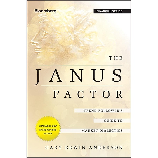 The Janus Factor / Bloomberg Professional, Gary Edwin Anderson