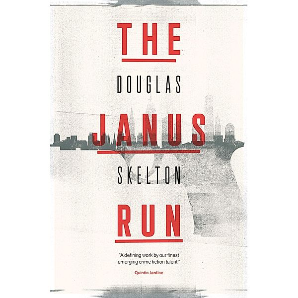 The Janus Run / Contraband, Douglas Skelton