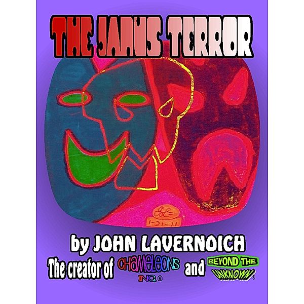 THE JANUS TERROR, John Lavernoich