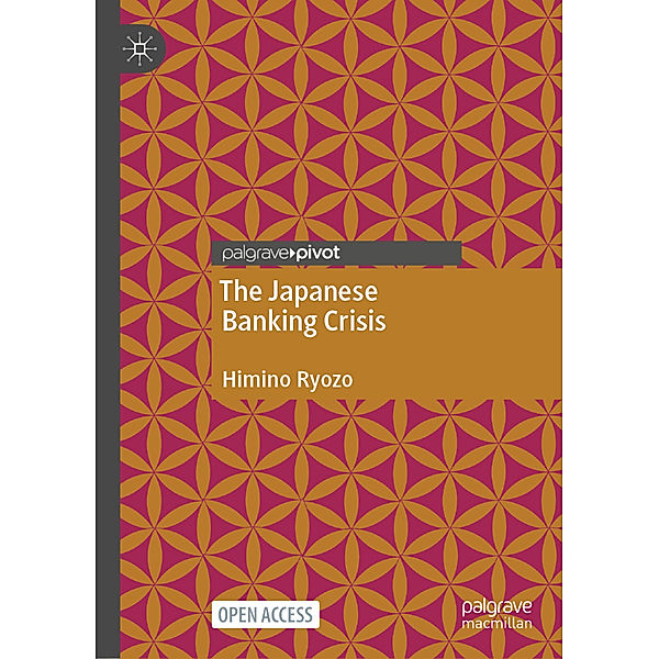 The Japanese Banking Crisis, Ryozo Himino