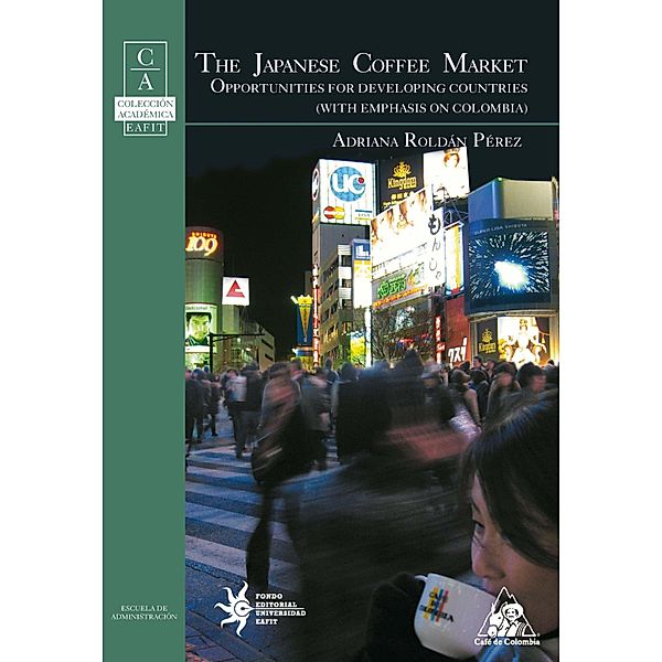 The Japanese Coffe Market, Adriana Roldán Pérez