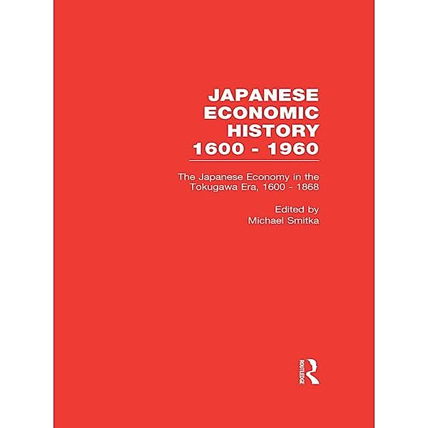 The Japanese Economy in the Tokugawa Era, 1600-1868