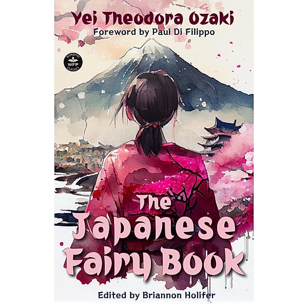 The Japanese Fairy Book, Yei Theodora Ozaki