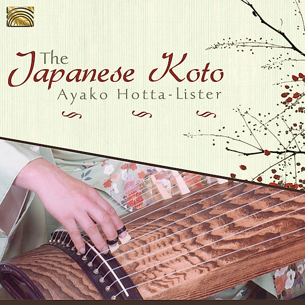 The Japanese Koto, Ayako Hotta-Lister