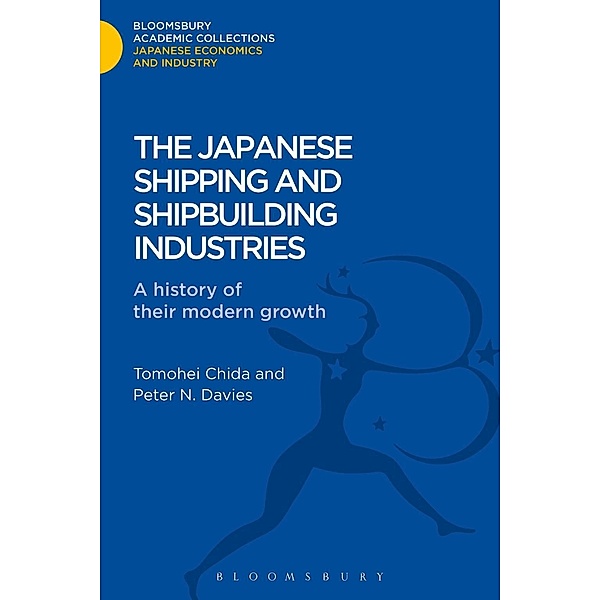The Japanese Shipping and Shipbuilding Industries, Tomohei Chida, Peter Davies