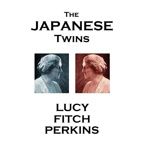 The Japanese Twins / Classics Illustrated Junior, Lucy Fitch Perkins