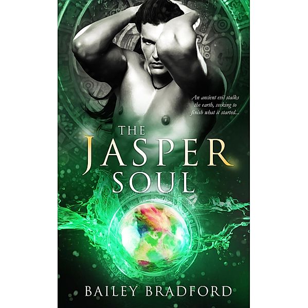 The Jasper Soul, Bailey Bradford