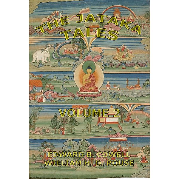 The Jataka Tales, Volume 2, Edward Byles Cowell, H. T. Francis