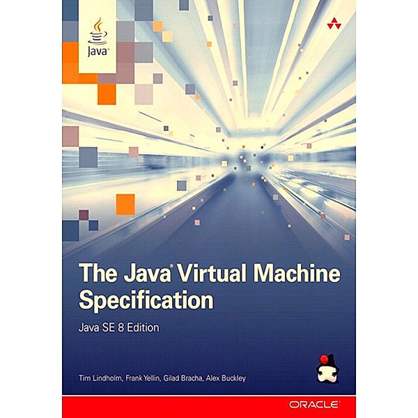 The Java Virtual Machine Specification, Java SE 8 Edition, Lindholm Tim, Yellin Frank, Bracha Gilad, Buckley Alex