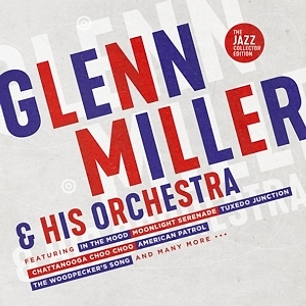 The Jazz Collector Edition, Glenn Miller