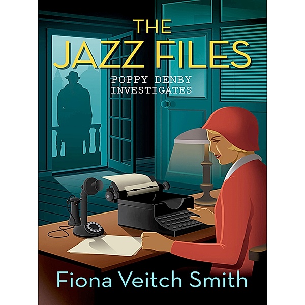 The Jazz Files / Poppy Denby Investigates, Fiona Veitch Smith