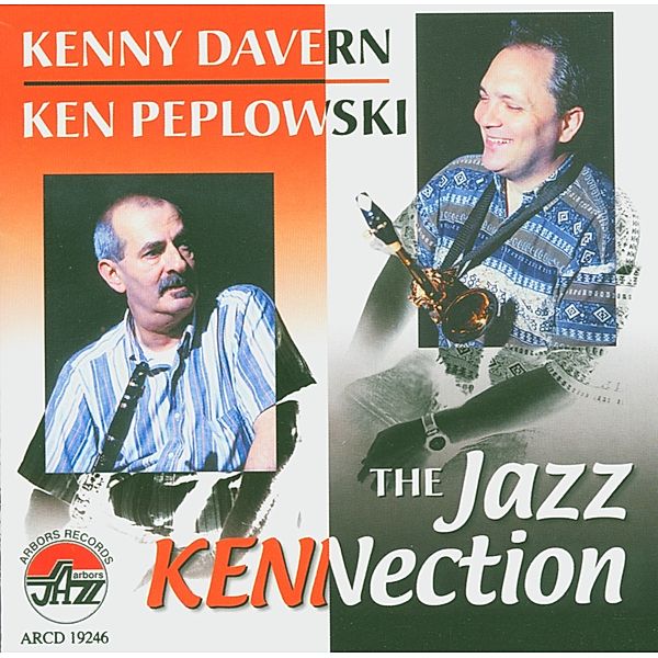 The Jazz Kennection, Kenny Davern & Peplowski Ken