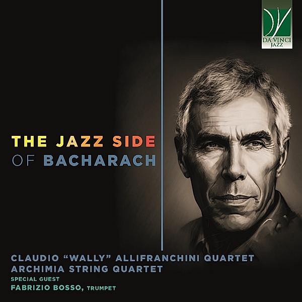 The Jazz Side Of Bacharach, Claudio "Wally" Allifranchini Quartet, Archimia SQ