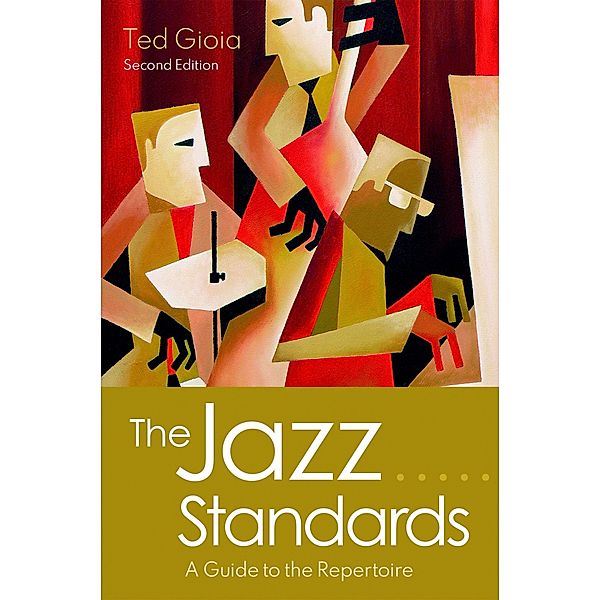 The Jazz Standards, Ted Gioia