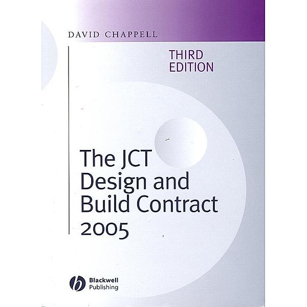 The JCT Design and Build Contract 2005, David Chappell