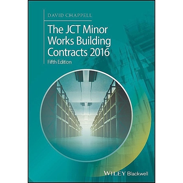 The JCT Minor Works Building Contracts 2016, David Chappell