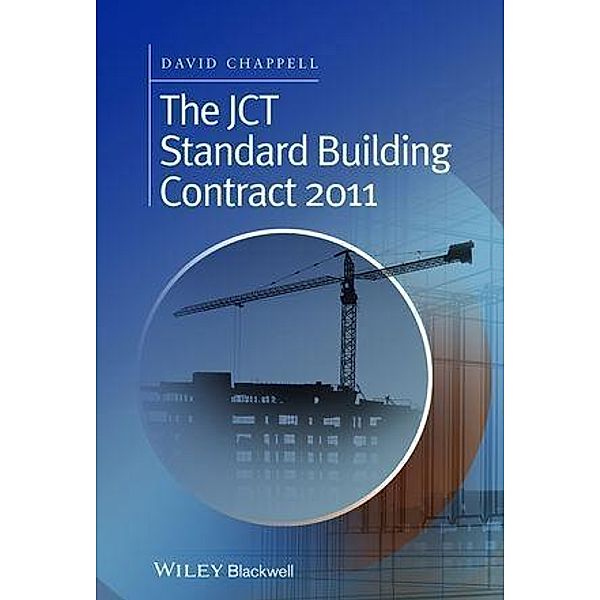 The JCT Standard Building Contract 2011, David Chappell