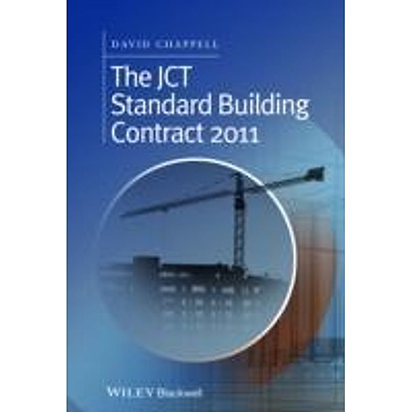 The JCT Standard Building Contract 2011, David Chappell