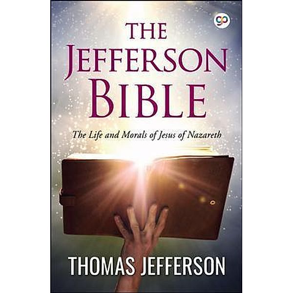 The Jefferson Bible / GENERAL PRESS, Thomas Jefferson