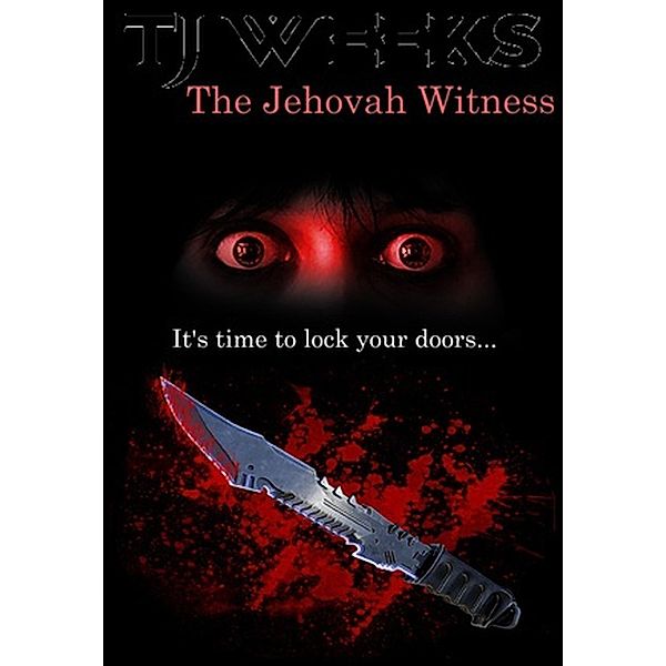 The Jehovah Witness, Tj Weeks