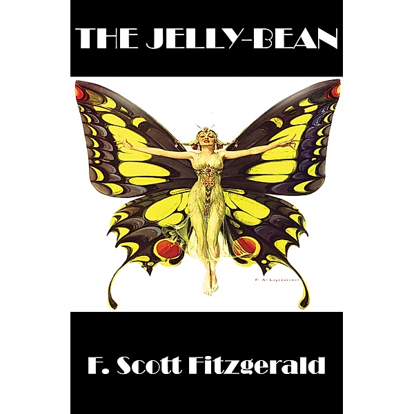 The Jelly-Bean / Wilder Publications, F. Scott Fitzgerald
