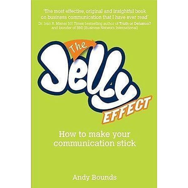 The Jelly Effect, Andy Bounds