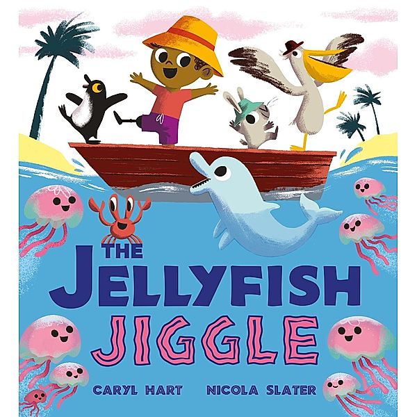 The Jellyfish Jiggle, Caryl Hart