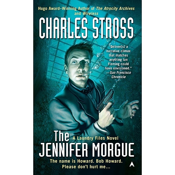 The Jennifer Morgue / A Laundry Files Novel Bd.2, Charles Stross