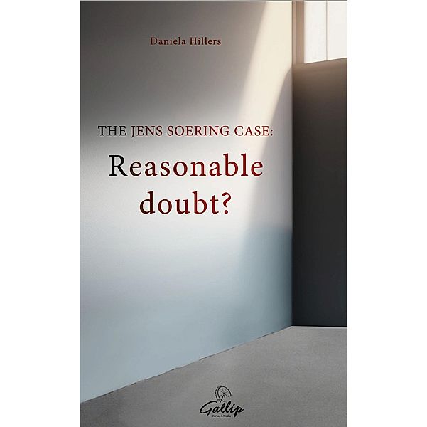 THE JENS SOERING CASE: Reasonable doubt?, Daniela Hillers